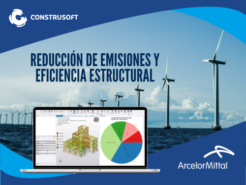 Webinar Construcción Sostenible con ArcelorMittal y Tekla Structural Designer: Reducción de emisiones y eficiencia estructural